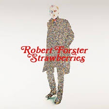 FORSTER ROBERT-STRAWBERRIES CD *NEW*