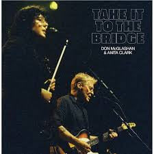 MCGLASHAN DON & ANITA CLARK-TAKE IT TO THE BRIDGE CD *NEW*