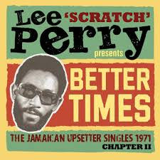 PERRY LEE "SCRATCH"-BETTER TIMES 2CD *NEW*