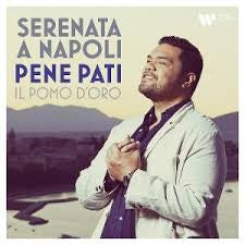 PATI PENE-SERENATA A NAPOLI CD *NEW*