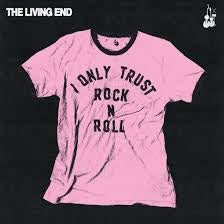 LIVING END THE-I ONLY TRUST ROCK N ROLL CD *NEW*
