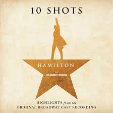 HAMILTON 10 SHOTS-LIN-MANUEL MIRANDA CD *NEW*