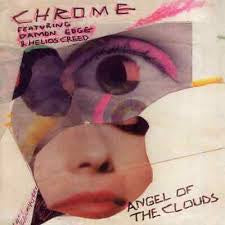 CHROME-ANGEL OF THE CLOUDS CD VG