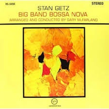 GETZ STAN-BIG BAND BOSSA NOVA LP NM COVER  EX