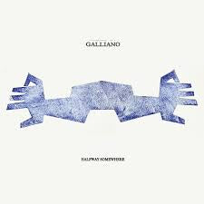 GALLIANO-HALFWAY SOMEWHERE CD *NEW*