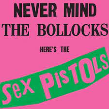 SEX PISTOLS-NEVER MIND THE BOLLOCKS LP *NEW*