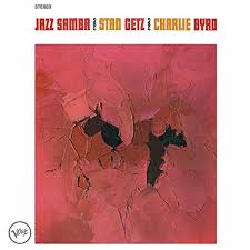 GETZ STAN CHARLIE BYRD-JAZZ SAMBA YELLOW VINYL LP NM COVER  EX