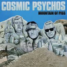 COSMIC PSYCHOS-MOUNTAIN OF PISS CLEAR YELLOW VINYL LP *NEW*