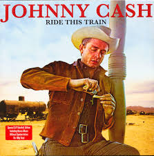 CASH JOHNNY-RIDE THIS TRAIN 2LP NM COVER EX