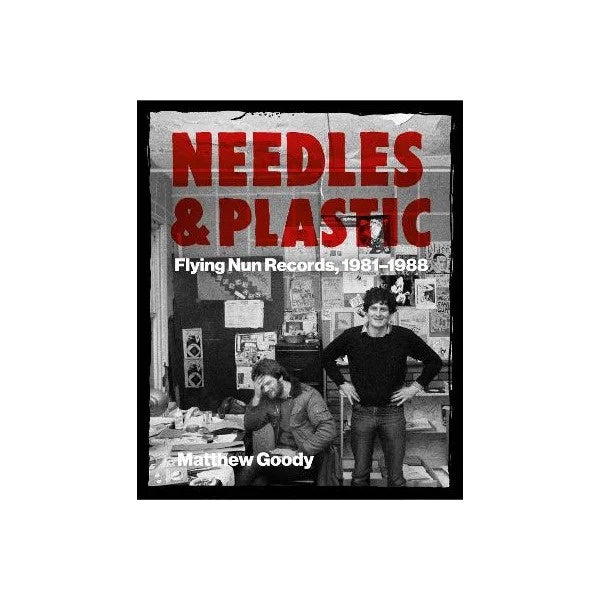 NEEDLES & PLASTIC-MATTHEW GOODY FLYING NUN RECORDS 1981-1988 BOOK VG+