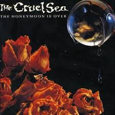 CRUEL SEA THE-THE HONEYMOON IS OVER CD VG+