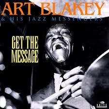 BLAKEY ART & HIS JAZZ MESSENGERS-GET THE MESSAGE CD VG+