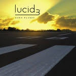LUCID 3- DAWN PLANES CD VG