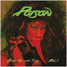 POISON - OPEN UP AND SAY... AHH! CD VG+