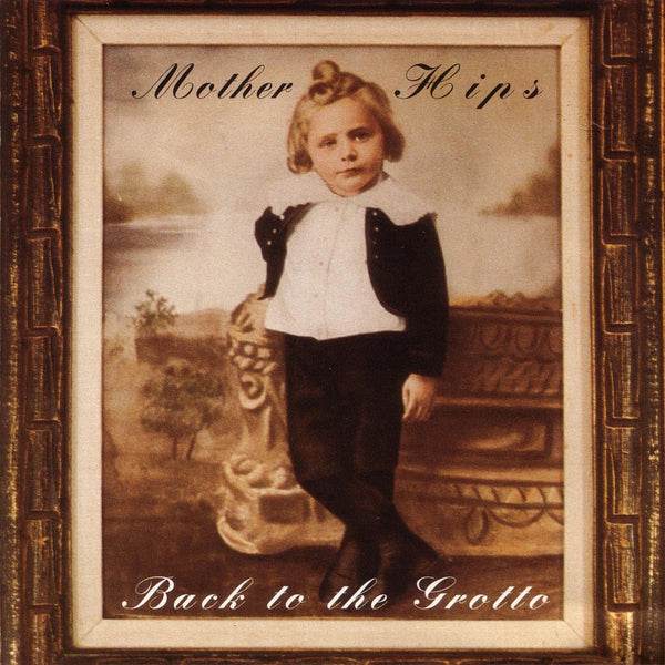 MOTHER HIPS-BACK TO THE GROTTO CD VG