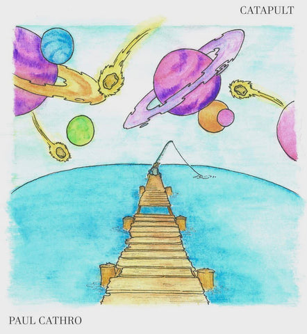CATHRO PAUL-CATAPULT LP *NEW*