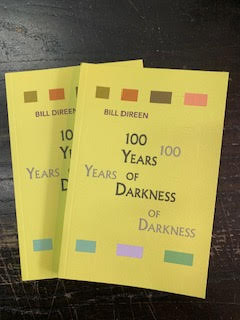 DIREEN BILL-100 YEARS OF DARKNESS BOOK (SIGNED) *NEW*