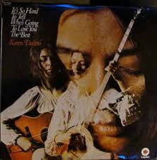DALTON KAREN-IT'S SO HARD TO TELL WHO'S GOING TO LOVE YOU THE BEST CD VG