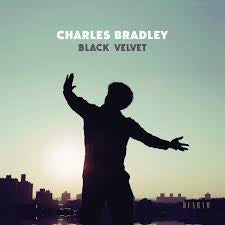 BRADLEY CHARLES-BLACK VELVET CD *NEW*