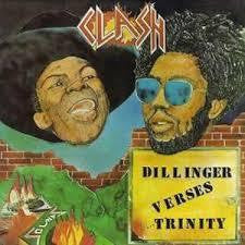 DILLINGER VS TRINITY-CLASH CD *NEW*