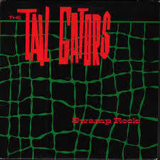 TAIL GATORS THE-SWAMP ROCK LP VG COVER VG