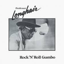 PROFESSOR LONGHAIR-ROCK'N'ROLL GUMBO LP VG+ COVER VG+