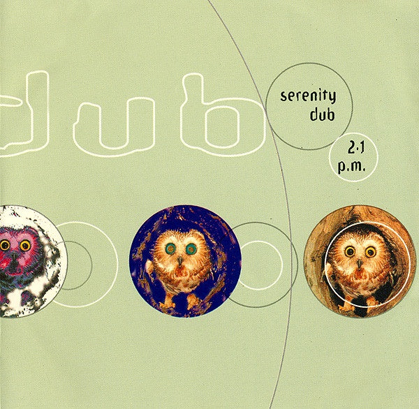 SERENITY DUB 2.1PM CD VG+
