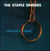 STAPLE SINGERS THE-WILL THE CIRCLE BE UNBROKEN LP *NEW*