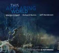 CRISPELL/  NUNNS/  HENDERSON-THIS APPEARING CD+DVD G