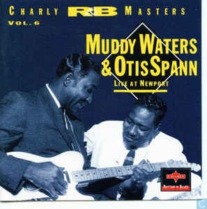 WATERS MUDDY & OTIS SPANN-LIVE AT NEWPORT CD VG