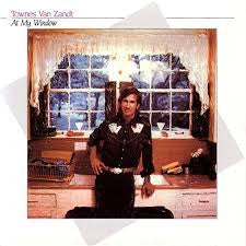 VAN ZANDT TOWNES-AT MY WINDOW LP NM COVER EX