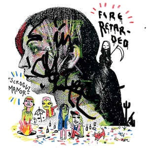 FIRE RETARDED-SCROGGZ MANOR LP *NEW* WAS $39.99 NOW...