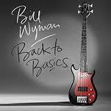 WYMAN BILL-BACK TO BASICS CD *NEW*