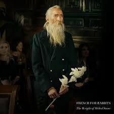 FRENCH FOR RABBITS-THE WEIGHT OF MELTED SNOW CD *NEW*