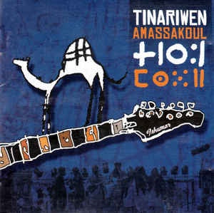 TINARIWEN-AMASSAKOUL CD VG