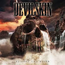 DEVILSKIN - BE LIKE THE RIVER CLEAR VINYL LP *NEW*