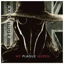 AXEGRINDERS/ WAR PLAGUE-MY PLAGUE QUEEN/ DISEASE 7" *NEW*