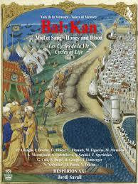 SAVALL JORDI-BAL KAN HONEY AND BLOOD. 3CD + BOOK *NEW*