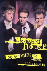 CROWDED HOUSE SOMETHING SO STRONG-CHRIS BOURKE BOOK VG
