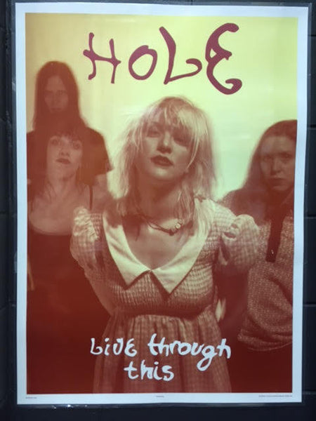 HOLE LIVE THROUGH THIS POSTER LAMINATED