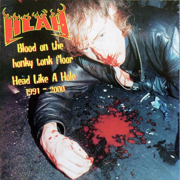 HEAD LIKE A HOLE-BLOOD ON THE HONKY TONK FLOOR 1991-2000 2CD VG+