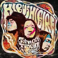 HIBUSHIBIRE-TURN ON, TUNE IN, FREAK OUT! LP *NEW*