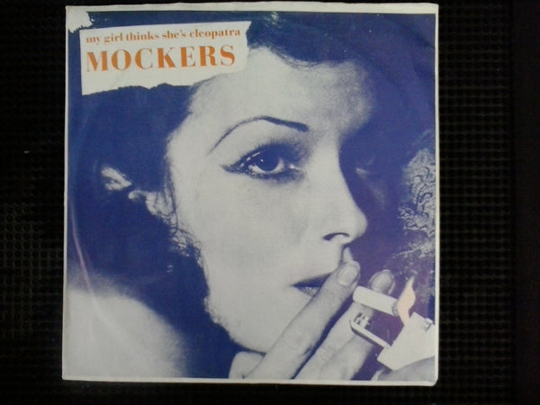 MOCKERS-MY GIRL THINKS SHES CLEOPATRA 12" VG COVER VG