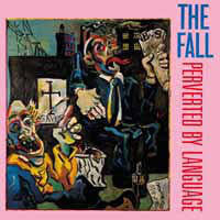 FALL THE-PERVERTED BY LANGUAGE LP *NEW*