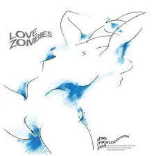 MONOCHROME SET THE-LOVE ZOMBIES LP *NEW*