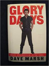 SPRINGSTEEN BRUCE GLORY DAYS-DAVE MARSH BOOK VG