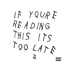 DRAKE-IF YOU'RE READING THIS IT'S TOO LATE 2LP *NEW*