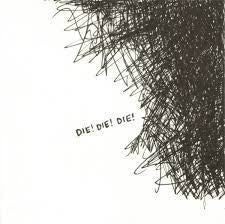 DIE! DIE! DIE!-DIE! DIE! DIE! EP CD NM