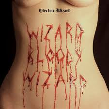 ELECTRIC WIZARD-WIZARD BLOODY WIZARD LP *NEW*