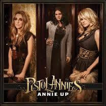 PISTOL ANNIES-ANNIE UP CD *NEW*